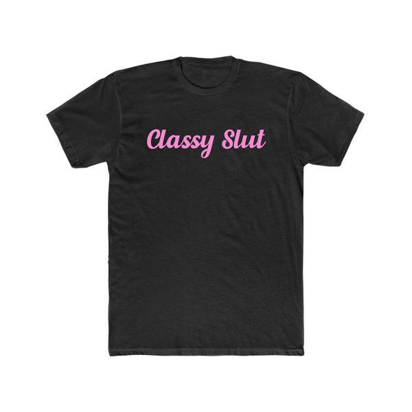 "Classy Slut" Tee Black / Pink