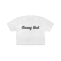 "Classy Slut" Crop Top White
